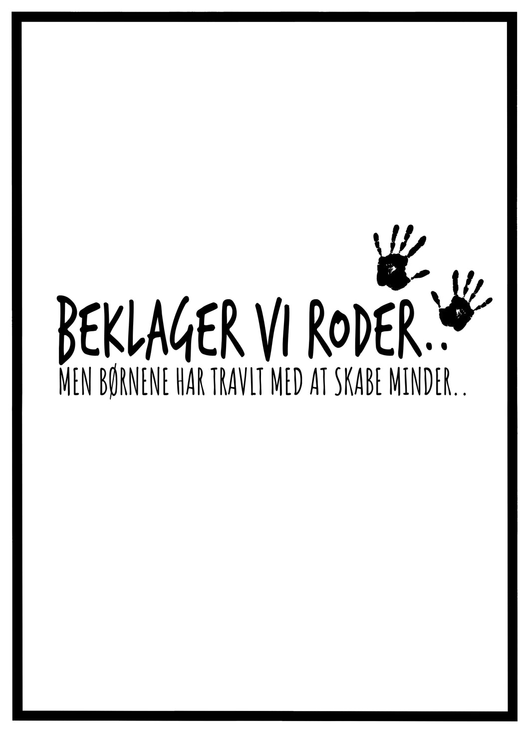 Beklager Vi Roder - Plakat