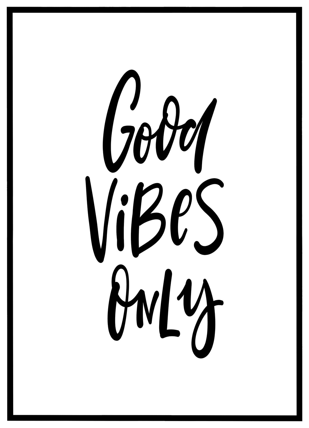 Good Vibes Only - Plakat