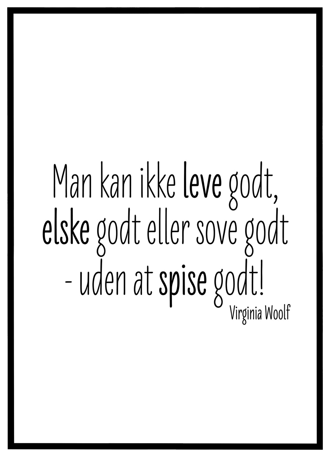 Leve Godt, Elske Godt, Spise Godt - Plakat