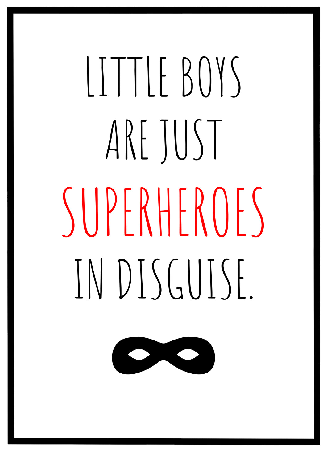 Superheroes In Disguise- Plakat