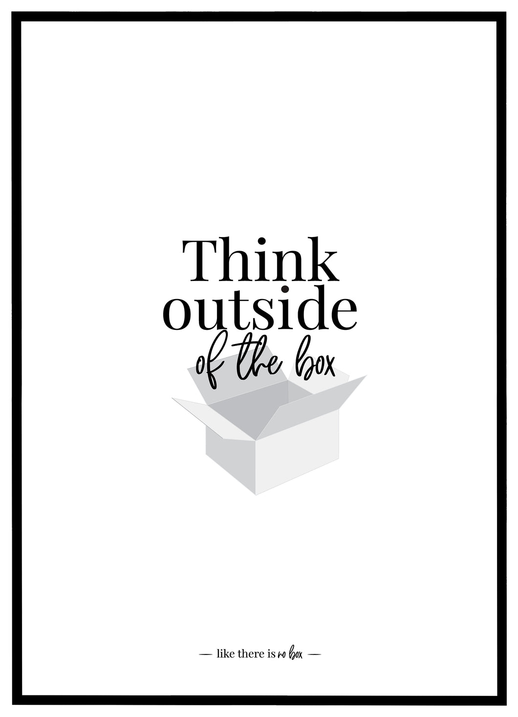 Think Outside of the Box - Plakat