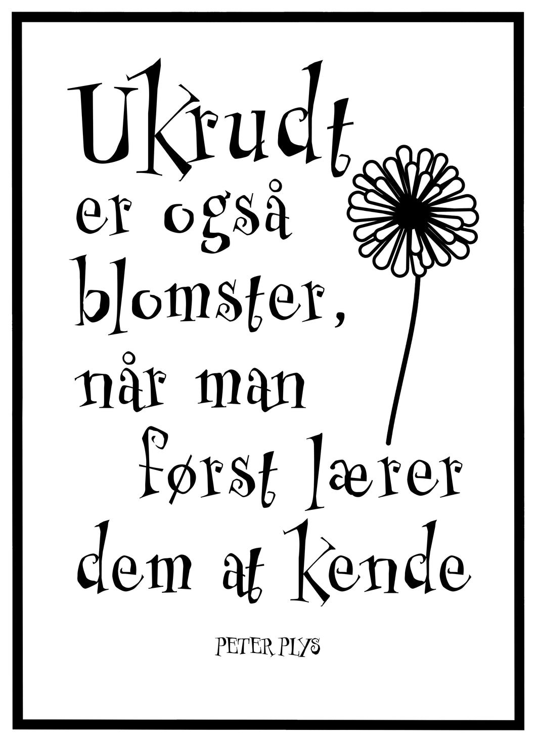 Ukrudt, Peter Plys - Plakat