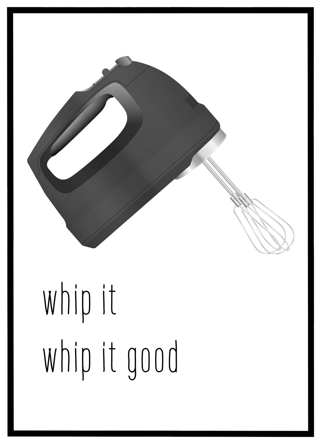 Whip it, Whip It Good - Plakat