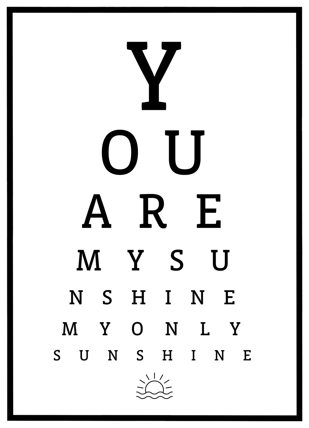 You are my Sunshine - Plakat